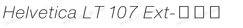 Helvetica LT 107 Ext字体转换 Helvetica LT 107 Ext字体转换